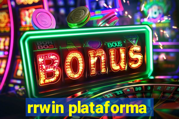 rrwin plataforma